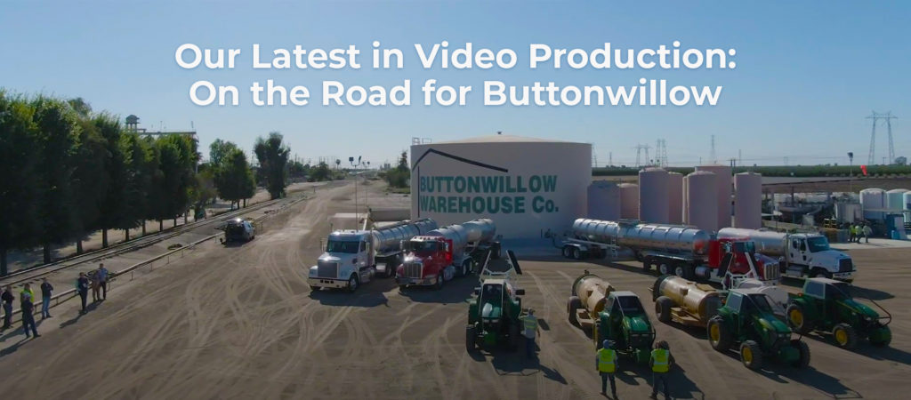 Our Latest in Video Production – On the Road for Buttonwillow Warehouse Co.