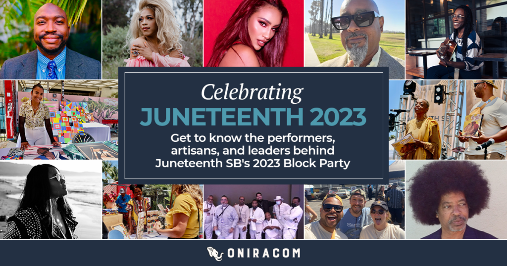 Celebrating Juneteenth 2023 – Get to Know the Artists, Performers, and Leaders Behind Juneteenth Santa Barbara’s 2023 Block Party